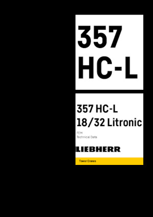 Żurawie wieżowe górnoobrotowe z wysięgnikiem wychylnym Liebherr 357 HC-L 18/32 Litronic